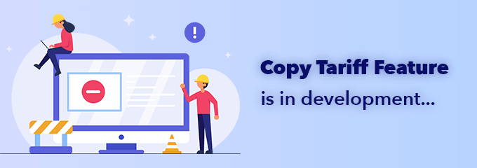 Copy Tariff Feature